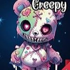 Get FREE B.o.o.k Adorable Creepy Coloring Book with Cute Spooky Gothic Horror Kawaii Creatures Chi