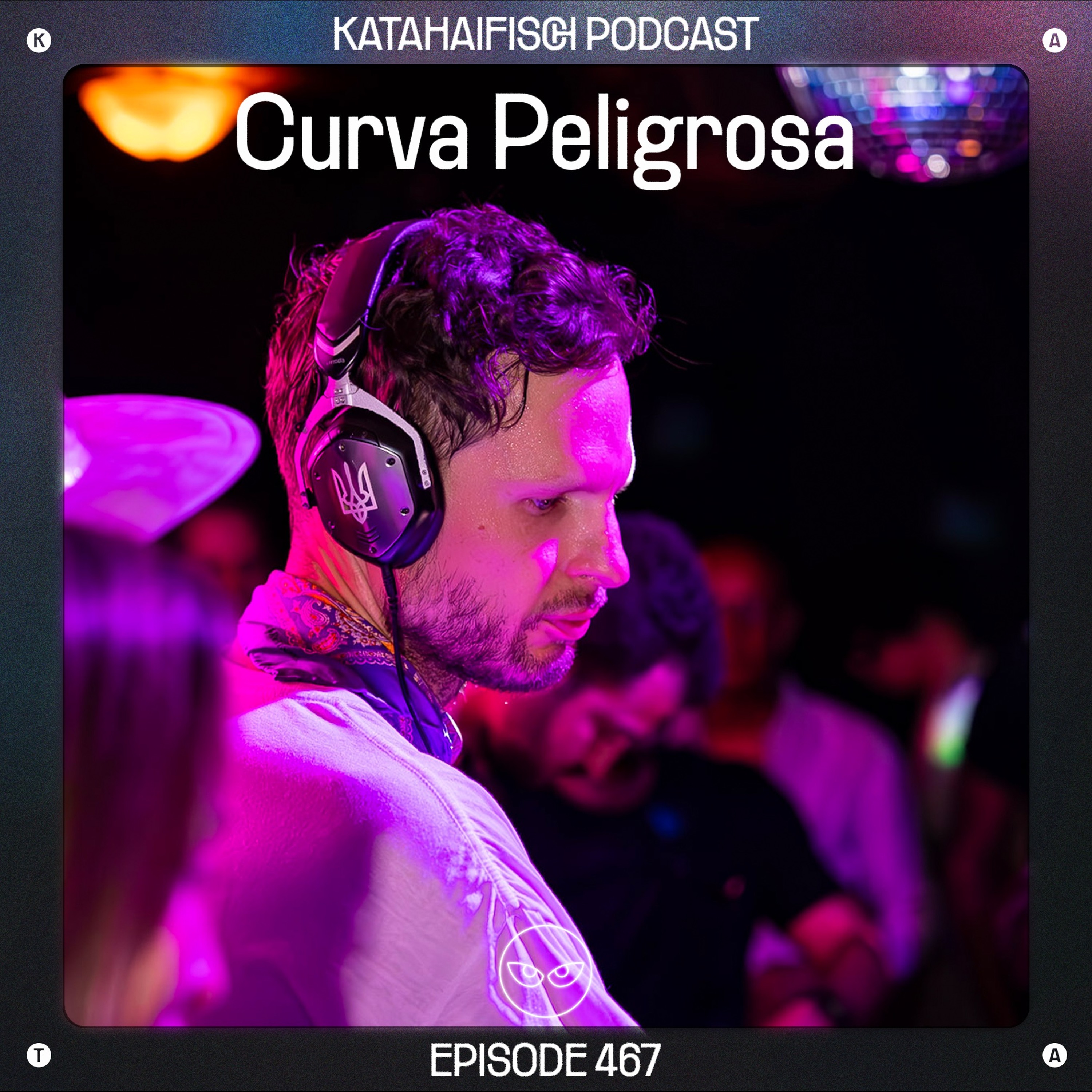 KataHaifisch Podcast 467 - Curva Peligrosa