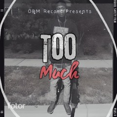 Too Much (Freestyle)