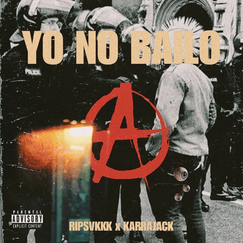 KARRAJACK X RIPSVKKK - YONOBAILO! (Prod. JSquad)