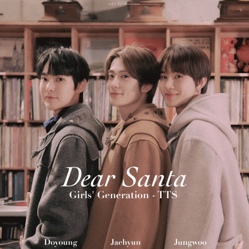 Dear Santa - Doyoung, Jaehyun, Jungwoo (도재정)