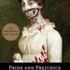 PDF/Ebook Pride and Prejudice and Zombies BY : Seth Grahame-Smith