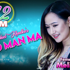 Tyo Man Ma - Female version | Melina rai