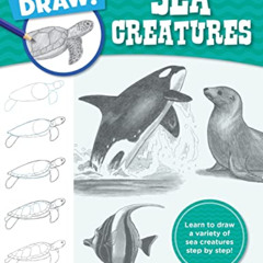 [Access] EPUB 📒 Let's Draw Sea Creatures: Learn to draw a variety of sea creatures s