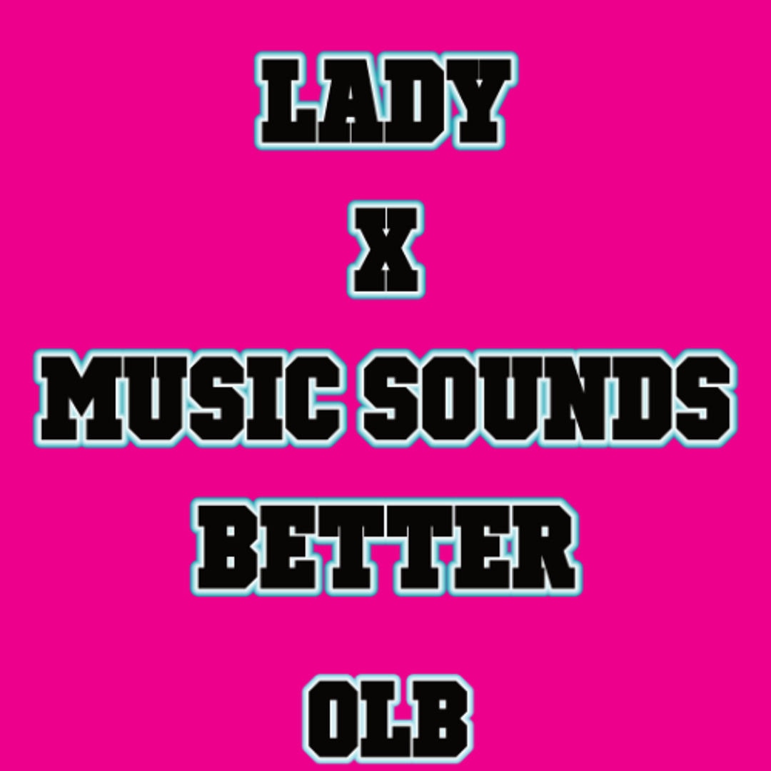 Stream MODJO X STARDUST (LADY X MUSIC SOUNDS BETTER) by OLB | Listen ...