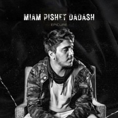 EpiCure - Miam Pishet Dadash