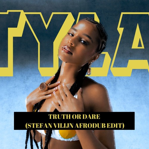 Truth Or Dare (Stefan Vilijn Afrodub Edit)