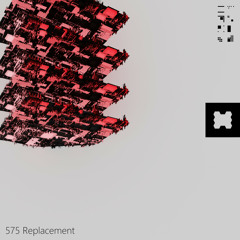 575 Replacement (Radio Edit)