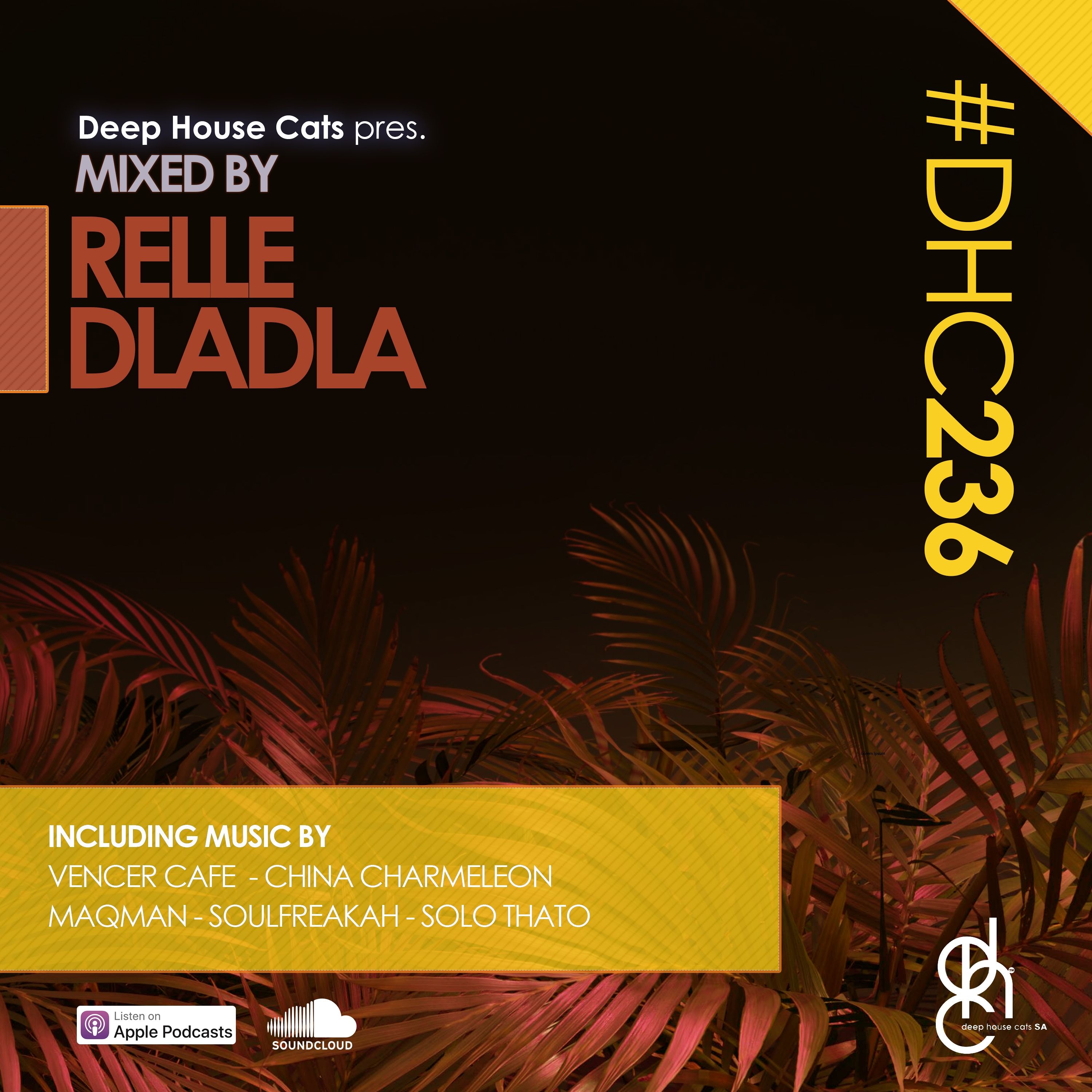 #DHC236 - Mixed By Relle Dladla