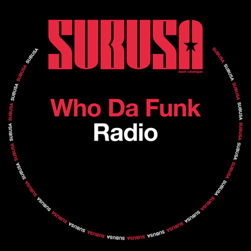 Stream Who Da Funk - Radio (Dub Mix) by Who Da Funk | Listen online for  free on SoundCloud
