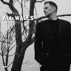 All Walls (come Tumbling Down)