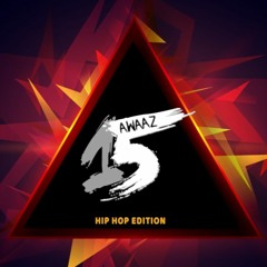 DJ Sangeen | Awaaz Fifteen | HIPHOP Edition | Recorded Live
