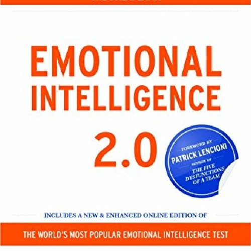 Stream Episode Pdf Download Emotional Intelligence 2 0 By Serdasasa Podcast Listen Online For Free On Soundcloud