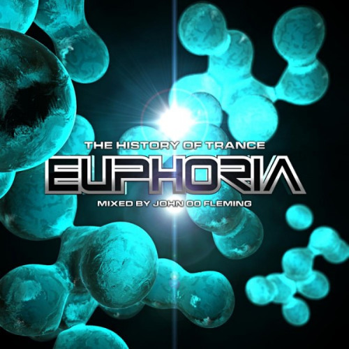 The History of Trance Euphoria Mixed by John 00 Fleming - CD3 - (2010)