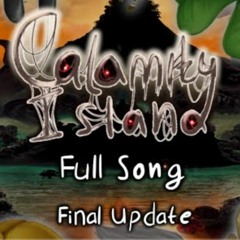 Calamity Island Full Song MSM (Fanmade)
