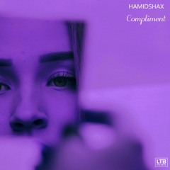 Hamidshax - Compliment (Original Mix)