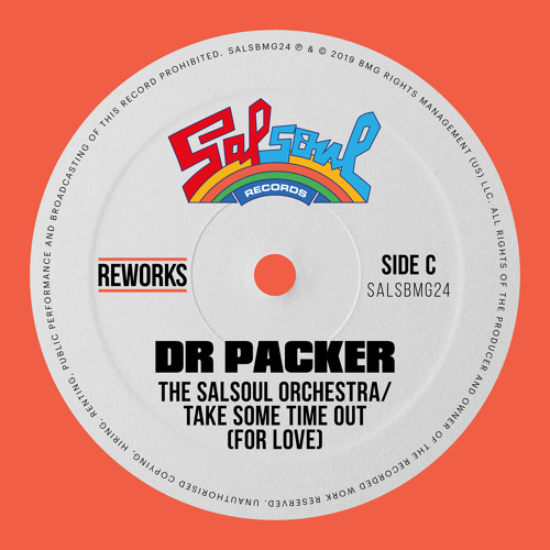 Take Some Time Out (For Love) (Dr Packer Reworks)
