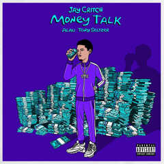 Jay Critch - Money Talk