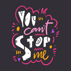 You Cant Stop me
