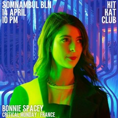 Bonnie Spacey - Live at KitKatClub - 14.04.2024