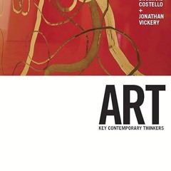 read✔ Art: Key Contemporary Thinkers