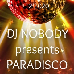 DJ NOBODY presents PARADISCO