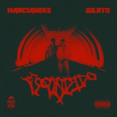 Marcianeke, Juliito - Escondido