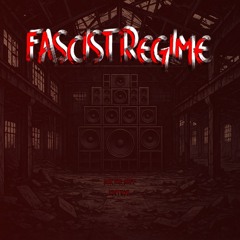 FASCIST REGIME