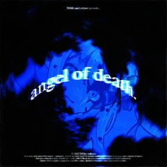 Angel Of Death (w Sakana)