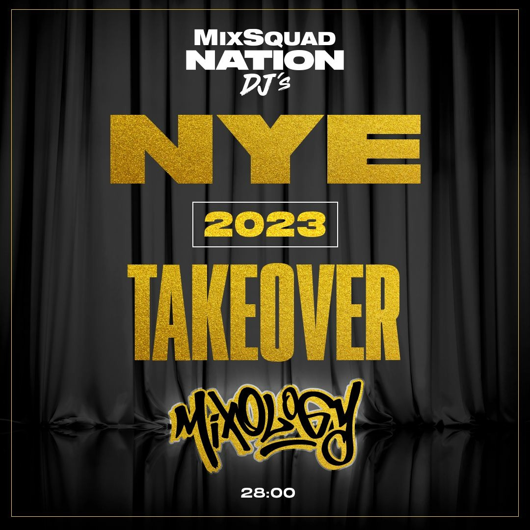 MixSquad Nation DJ's NYE '23 Takeover (Mixology) cover artwork