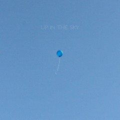 Up In The Sky