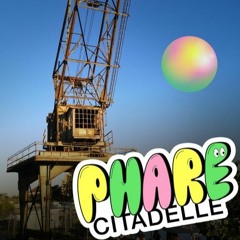 Phare Citadelle Productions