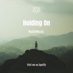 Maido - Holding On