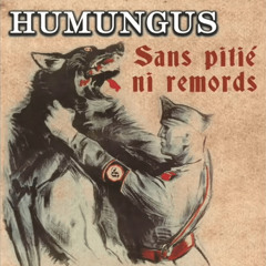 Humungus - Blood Und Honneur