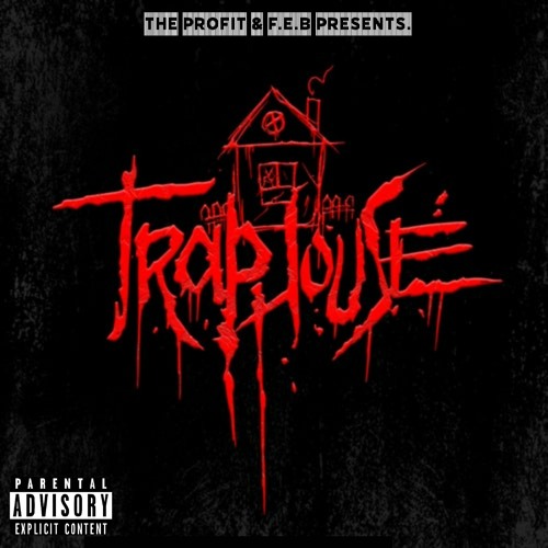 TRAP-HOUSE - THE PROFIT