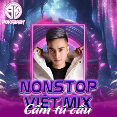 Nonstop - Việt Mix 2024 (Hay) - Cẩm Tú Cầu - DJ PoKaBaBy Mix