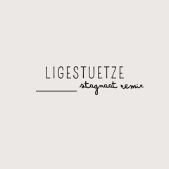 LIGESTūTZ (Remix)