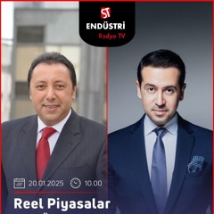 Murat Durak - Çetin Ünsalan ile Reel Piyasalar