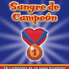View KINDLE 📪 SANGRE DE CAMPEÓN (Sangre de Campeon) (Spanish Edition) by  Ing. Carlo