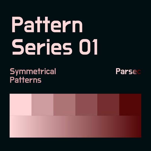 Pattern Series 01: Parsec - Symmetrical Patterns