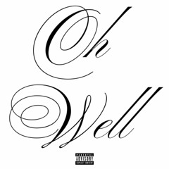 OhWell