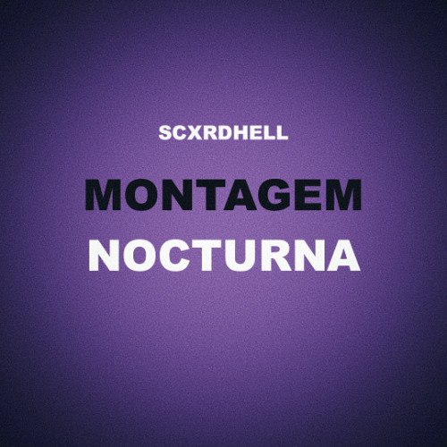 MONTAGEM NOCTURNA
