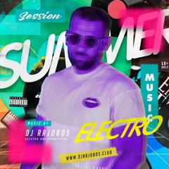 SUMMER SESION 2023 Dj Rajobos TOP MUSIC (Electro, House, Techno)