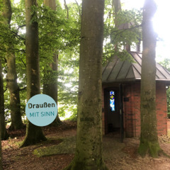 ern-Sommerreihe: Drauße mit Sinn - Mönkloh und die kleinste Kapelle