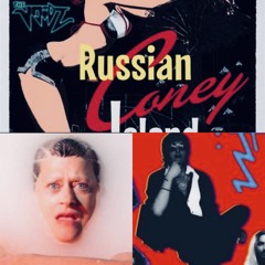 “Russian Coney Island (Vril Tech Edit x Peaches Outro)