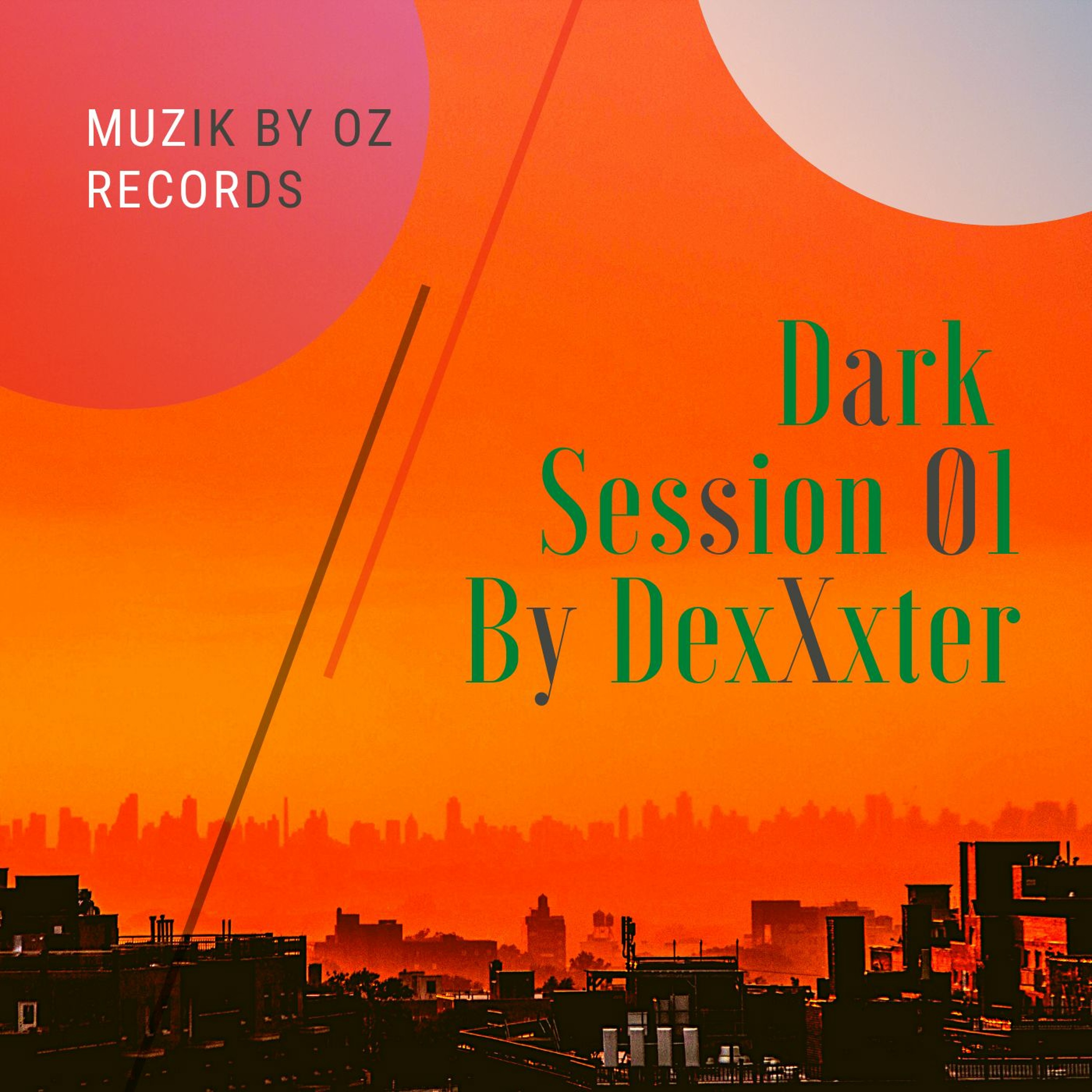 Dark Session 01 By DexXxter (Muzik By Oz Records) episode artwork