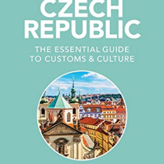 Read EBOOK 📰 Czech Republic - Culture Smart!: The Essential Guide to Customs & Cultu