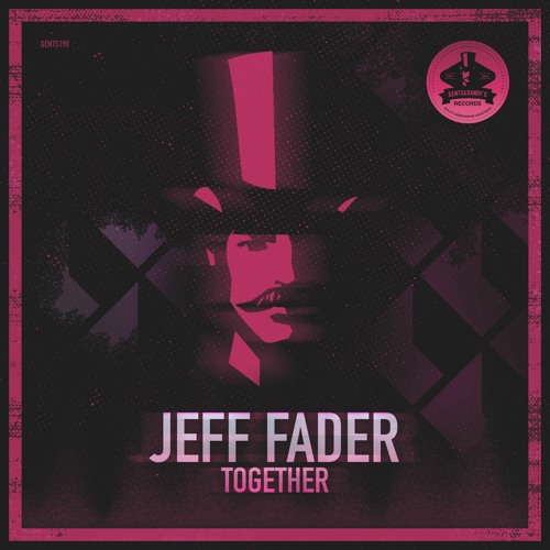 [GENTS190] Jeff Fader - Hai (Original Mix) Preview