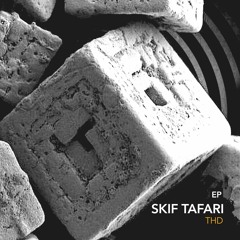 Skif Tafari - THD