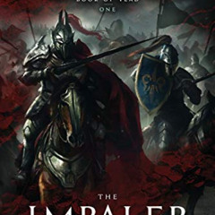 download PDF 📤 The Impaler (Book of Vlad) by  Thomas Arthur EBOOK EPUB KINDLE PDF